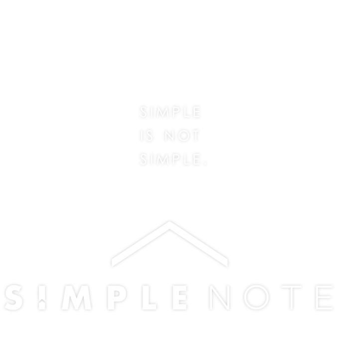 SIMPLE IS NOT SIMPLE. SIMPLE NOTE